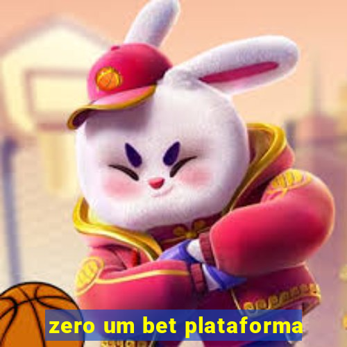 zero um bet plataforma